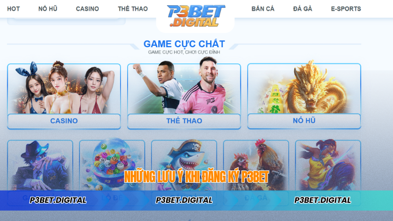 Những Lưu Ý Khi Đăng Ký P3BET